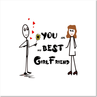 You are my best girlfriend, girlfriend holiday , girlfriend Posters and Art